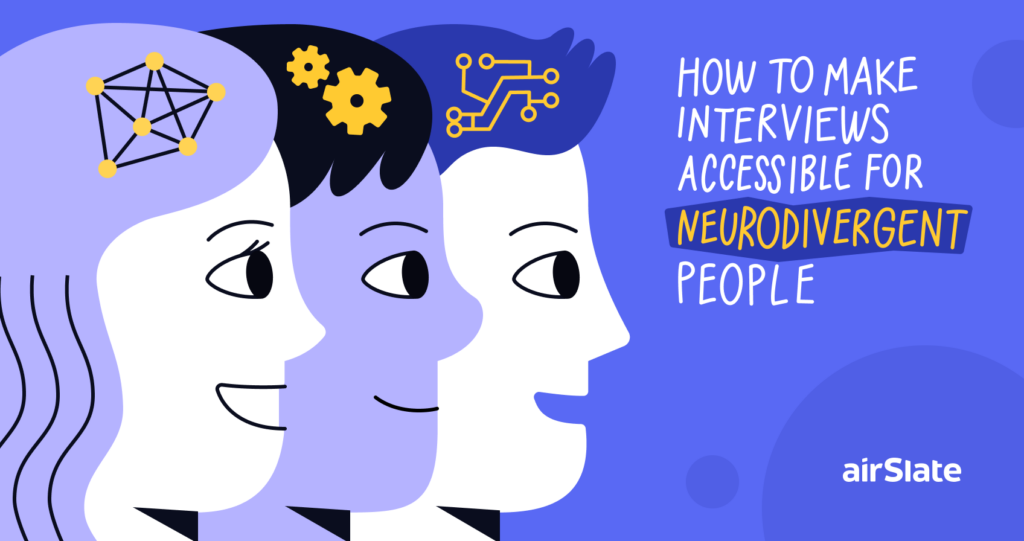 How to make interviews accessible for neurodivergent people