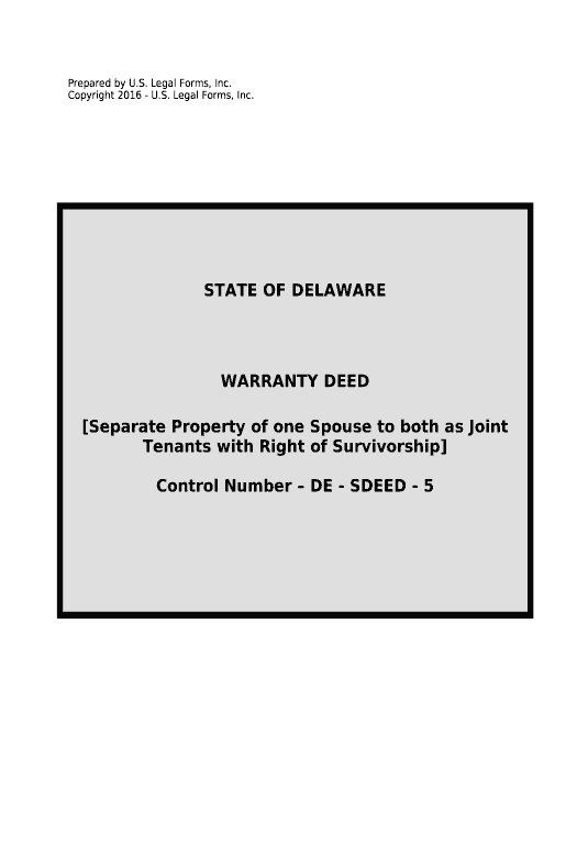 Automate Warranty Deed to Separate Property of one Spouse to both as Joint Tenants with Right of Survivorship - Delaware Add Tags to Slate Bot