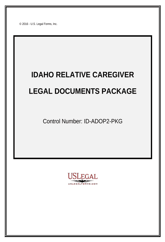 Integrate Idaho Relative Caretaker Legal Documents Package - Idaho Pre-fill with Custom Data Bot