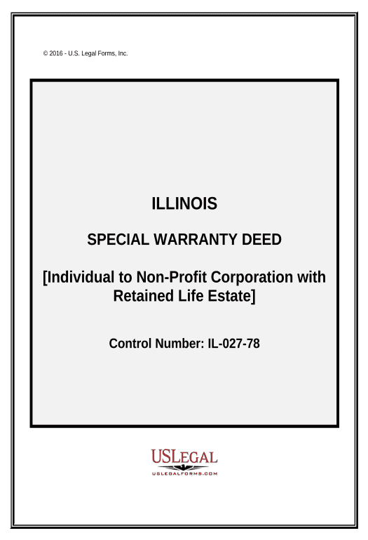 Pre-fill Special Warranty Deed from an Individual Grantor to Non-Profit Corporation as Grantee with Reserved LIfe Estate - Illinois Mailchimp send Campaign bot