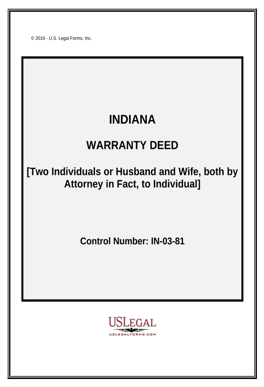 Export Warranty Deed - Two Individuals, or Husband and Wife, as Grantors, both by attorney in fact, to an individual Grantee - Indiana Dropbox Bot