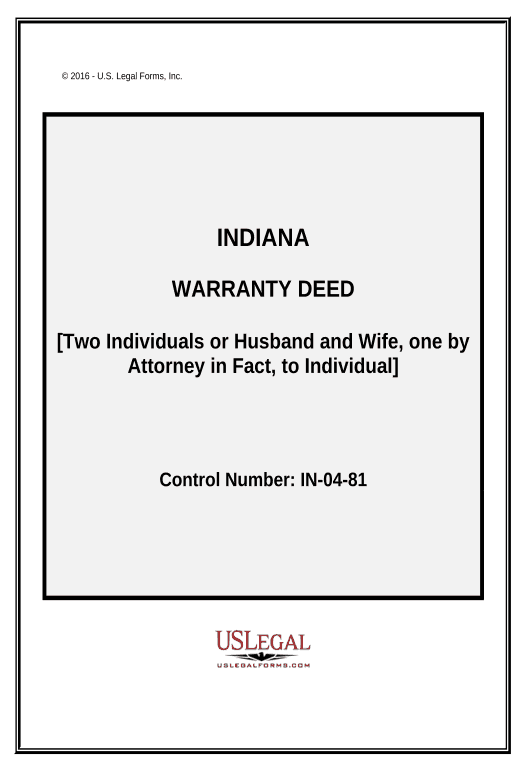 Automate Warranty Deed - Two Individuals or Husband and Wife, one acting through attorney in fact, to an Individual. - Indiana Notify Salesforce Contacts - Post-finish