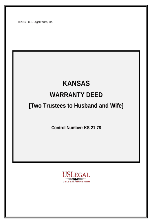 Manage Warranty Deed from Two Trustees to Husband and Wife - Kansas Pre-fill from AirTable Bot