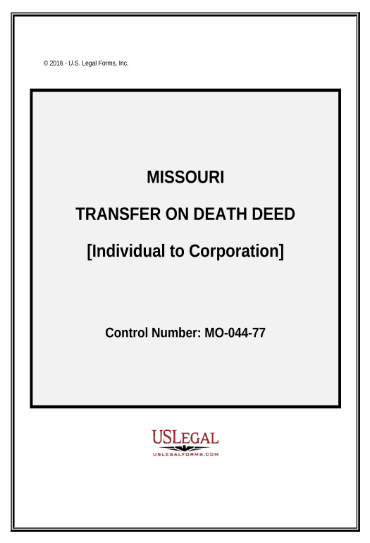 Update Transfer on Death Deed or TOD - Individual to Corporation - Missouri Text Message Notification Postfinish Bot
