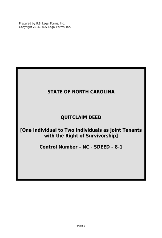 Manage Quitclaim Deed from one Individual to Two Individuals as Joint Tenants with the Right of Survivorship - North Carolina Hide Signatures Bot