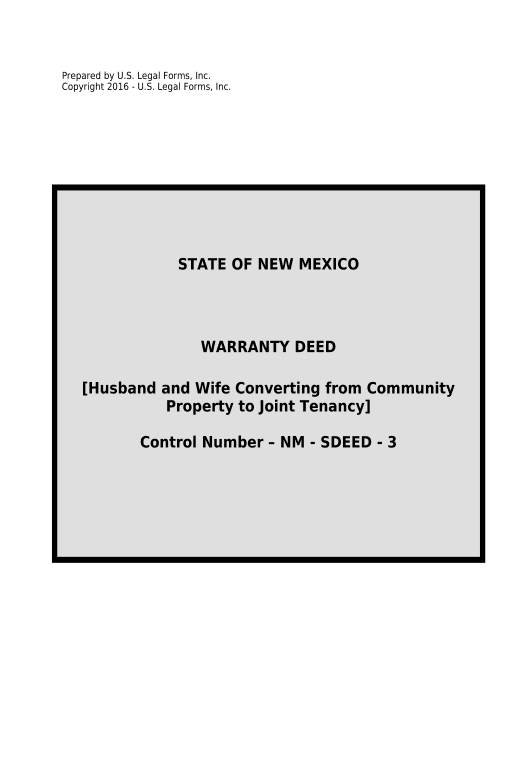 Manage Warranty Deed to convert Community Property to Joint Tenancy - New Mexico Pre-fill from Smartsheet Bot