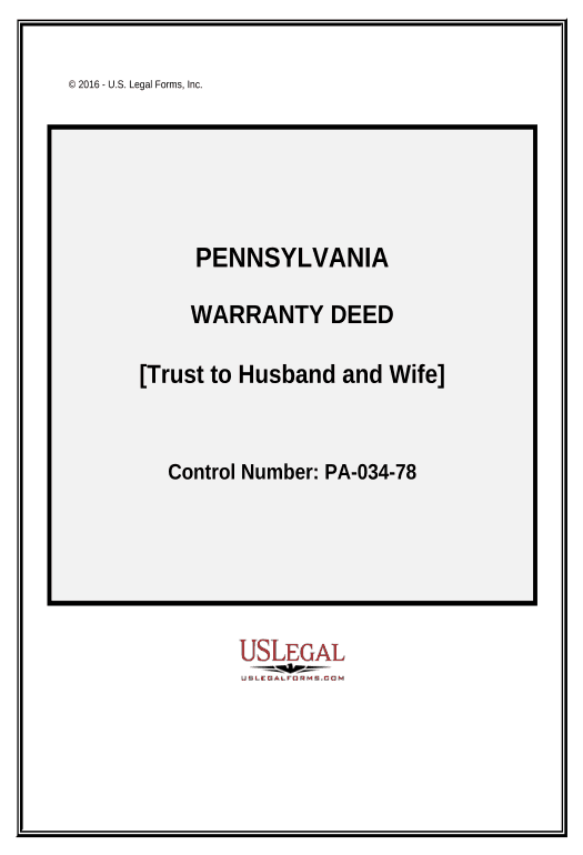 Extract Warranty Deed - Trust to Husband and Wife - Pennsylvania Remind to Create Slate Bot