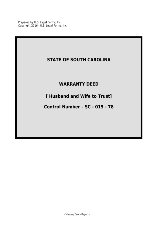 Arrange Warranty Deed from Husband and Wife to a Trust - South Carolina Box Bot