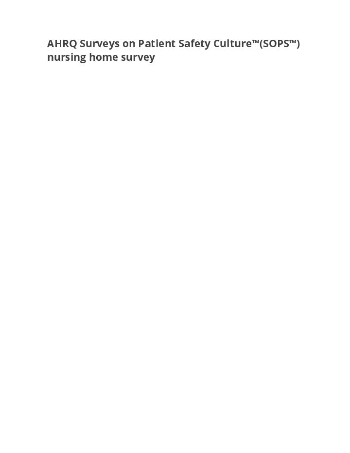 AHRQ Surveys on Patient Safety Culture™(SOPS™) nursing home survey 