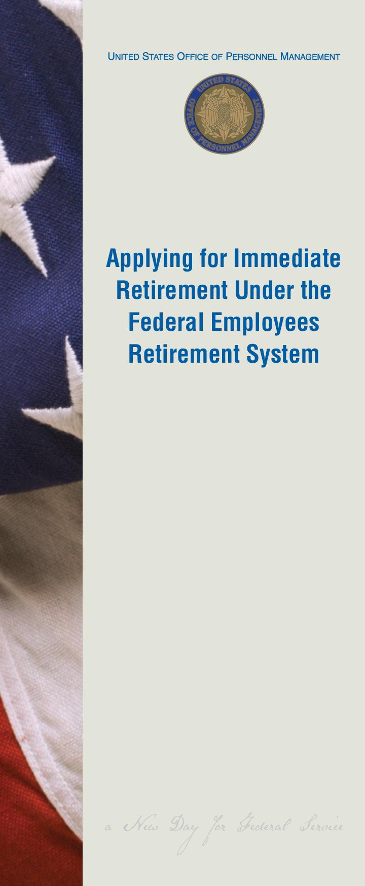 Applying for Immediate Retirement Under the FERS System 