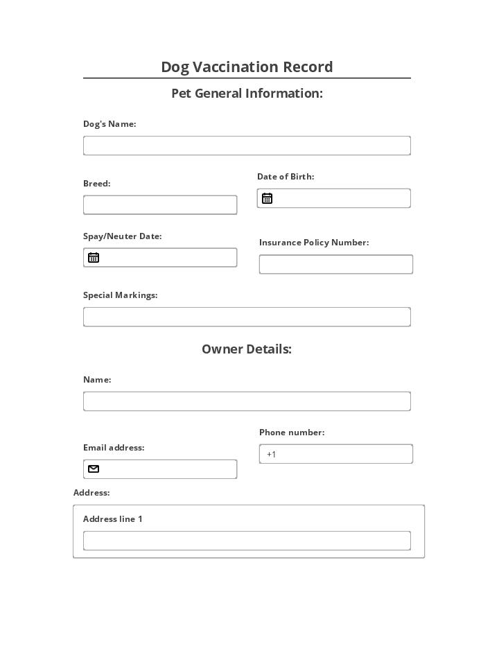 Use Collect Bot for Automating dog vaccination record Template