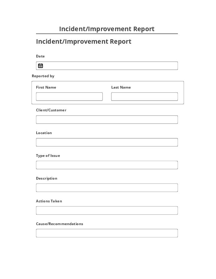 Pre-fill Incident/Improvement Report