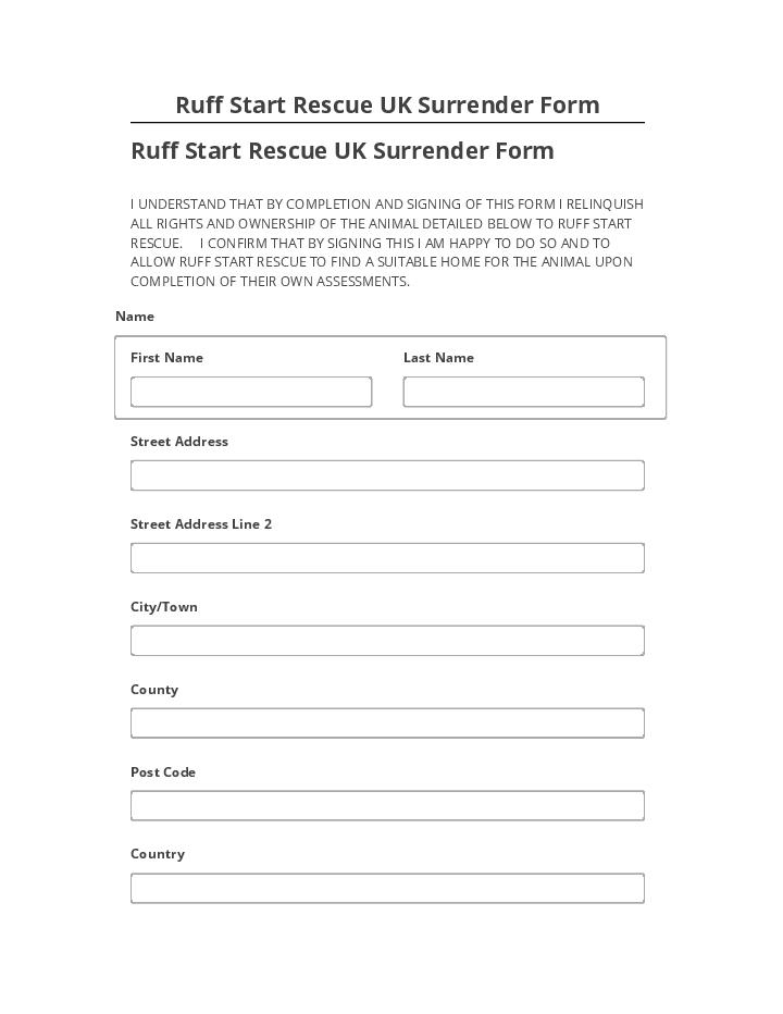 Arrange Ruff Start Rescue UK Surrender Form