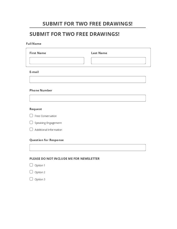 Incorporate SUBMIT FOR TWO FREE DRAWINGS! in Netsuite