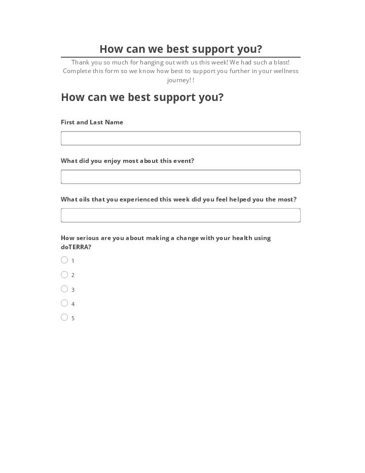Arrange How can we best support you?