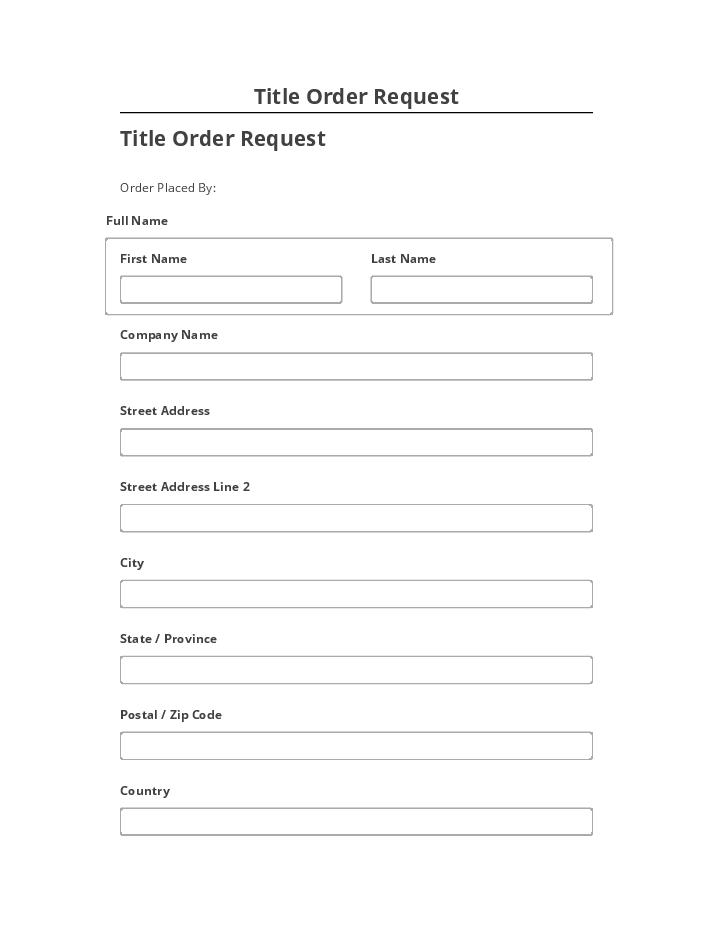 Pre-fill Title Order Request
