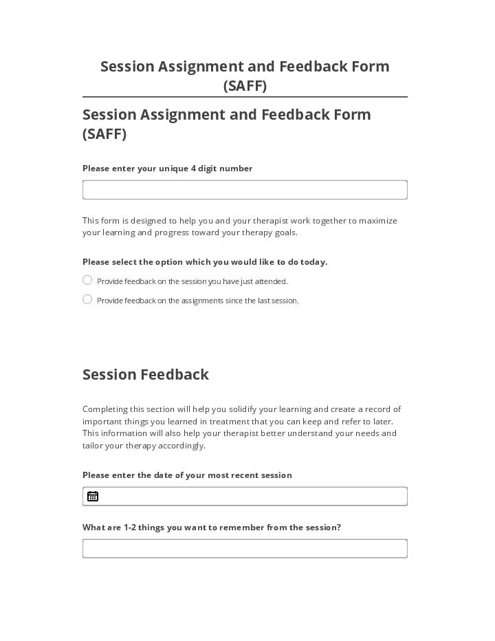 Incorporate Session Assignment and Feedback Form (SAFF)