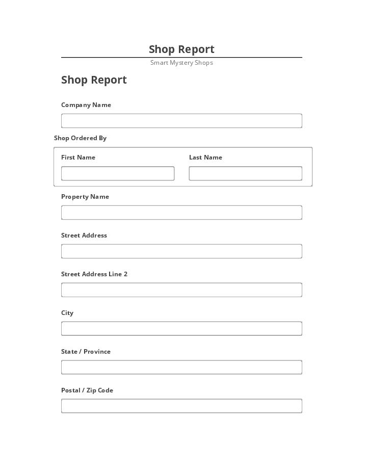 Pre-fill Shop Report