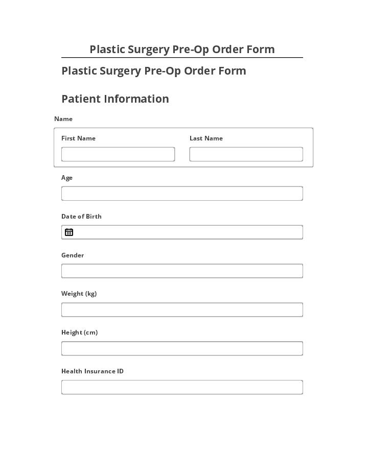 Manage Plastic Surgery Pre-Op Order Form