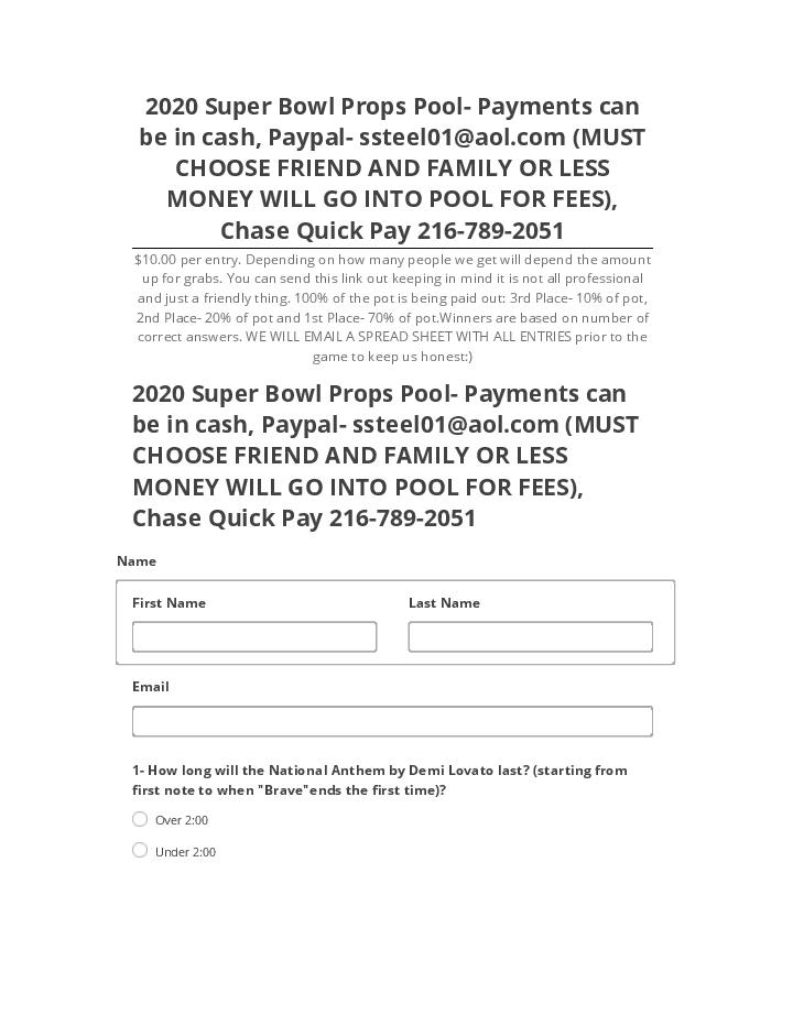 Archive 2020 Super Bowl Props Pool- Payments can be in cash, Paypal- ssteel01@aol.com (MUST CHOOSE FRIEND AND FAMILY OR LESS MONEY WILL GO INTO POOL FOR FEES), Chase Quick Pay 216-789-2051 to Salesforce