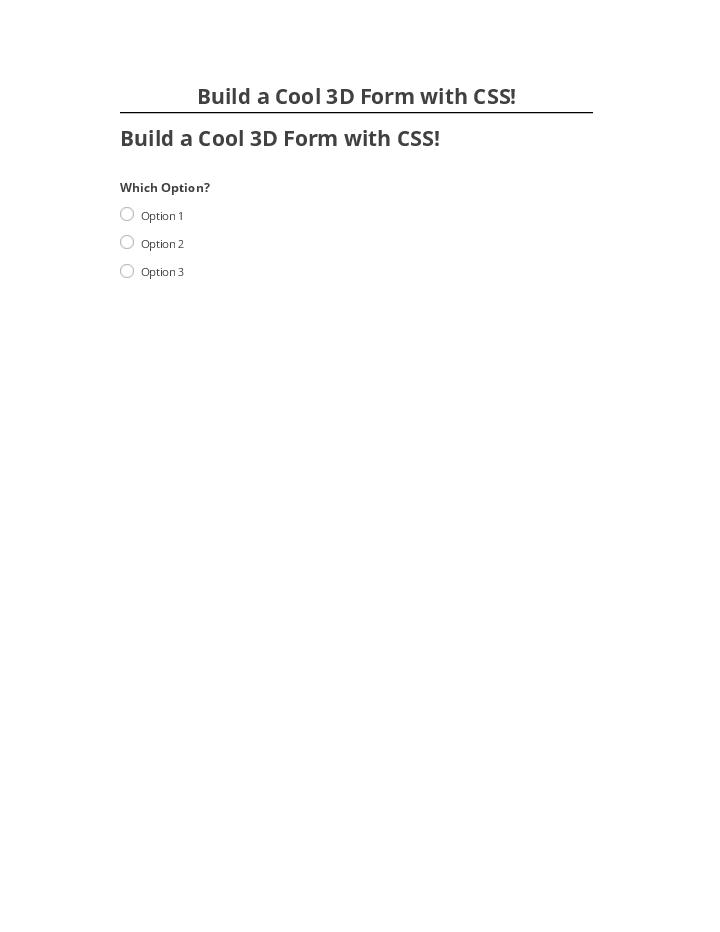 Incorporate Build a Cool 3D Form with CSS!