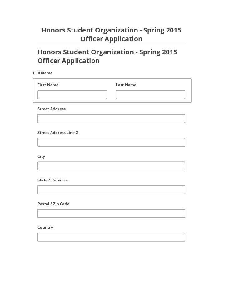Pre-fill Honors Student Organization - Spring 2015 Officer Application from Netsuite
