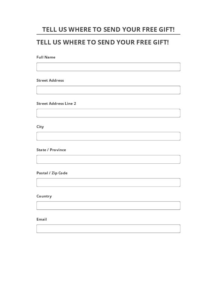 Archive TELL US WHERE TO SEND YOUR FREE GIFT!
