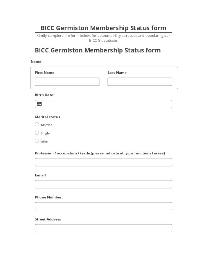 Incorporate BICC Germiston Membership Status form in Salesforce