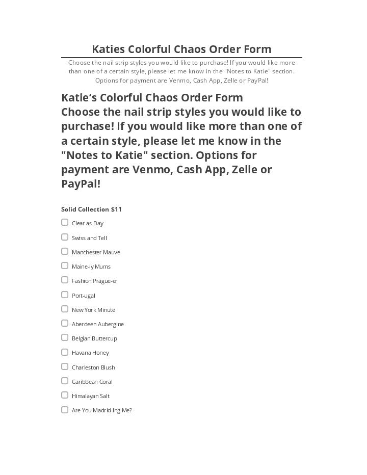 Incorporate Katies Colorful Chaos Order Form in Netsuite