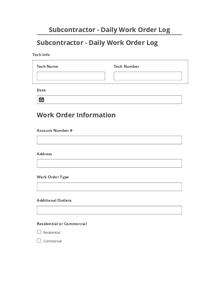 Arrange Subcontractor - Daily Work Order Log