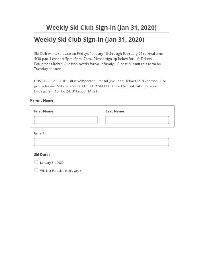 Pre-fill Weekly Ski Club Sign-In (Jan 31, 2020)