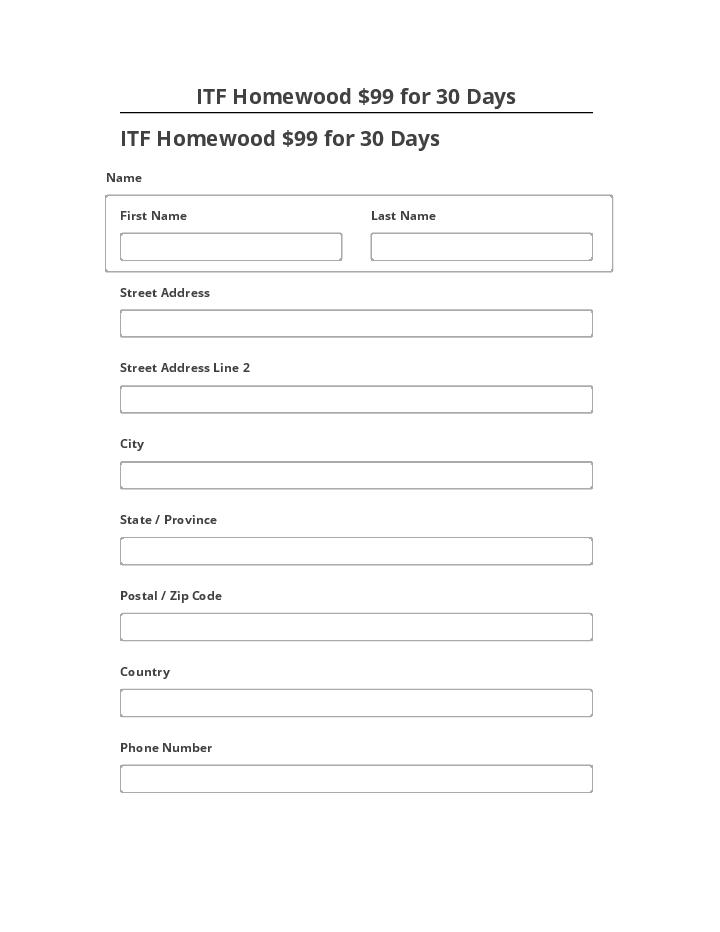 Pre-fill ITF Homewood $99 for 30 Days from Netsuite