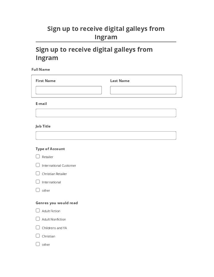 Arrange Sign up to receive digital galleys from Ingram