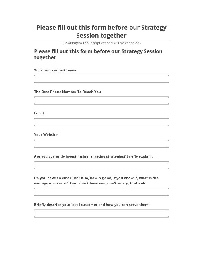 Arrange Please fill out this form before our Strategy Session together