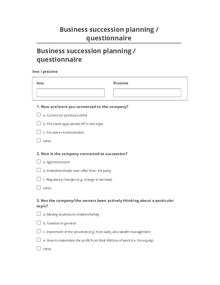 Manage Business succession planning / questionnaire