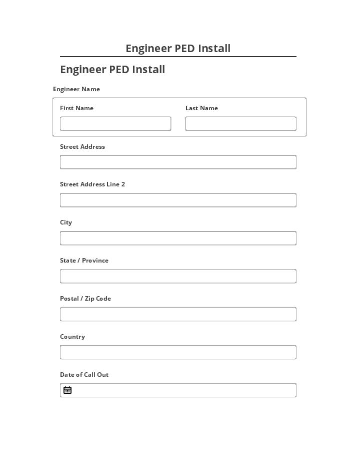 Pre-fill Engineer PED Install