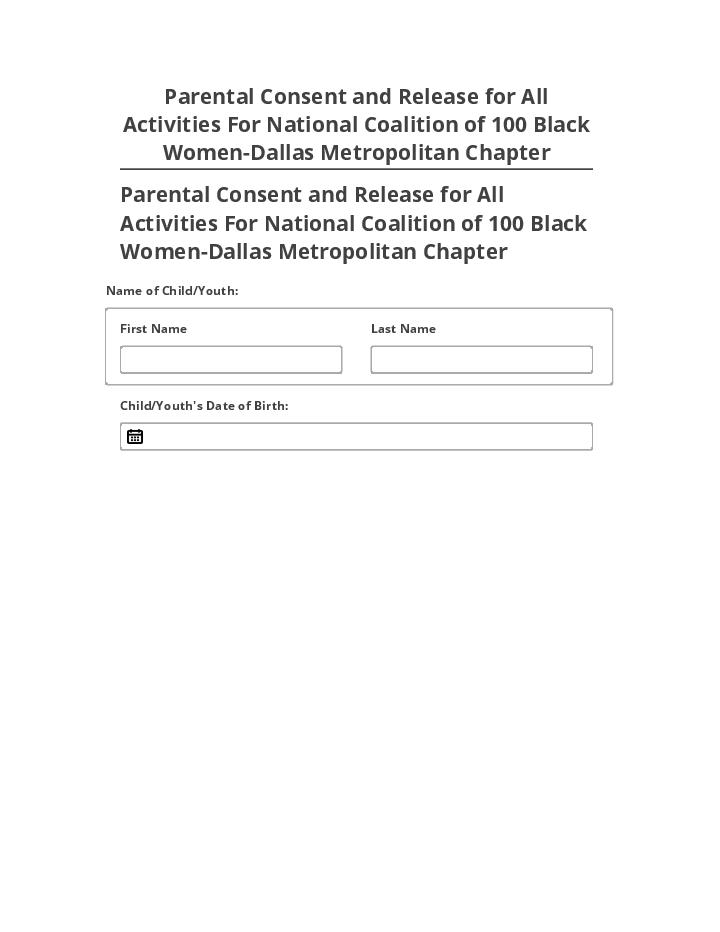 Pre-fill Parental Consent and Release for All Activities For National Coalition of 100 Black Women-Dallas Metropolitan Chapter from Netsuite