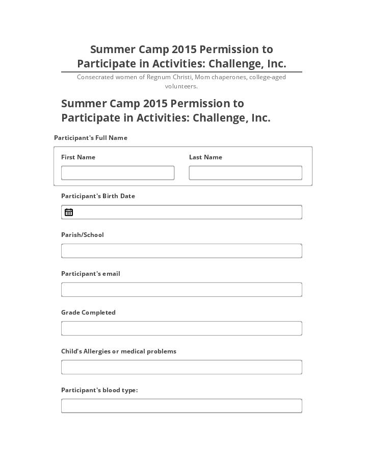 Pre-fill Summer Camp 2015 Permission to Participate in Activities: Challenge, Inc.