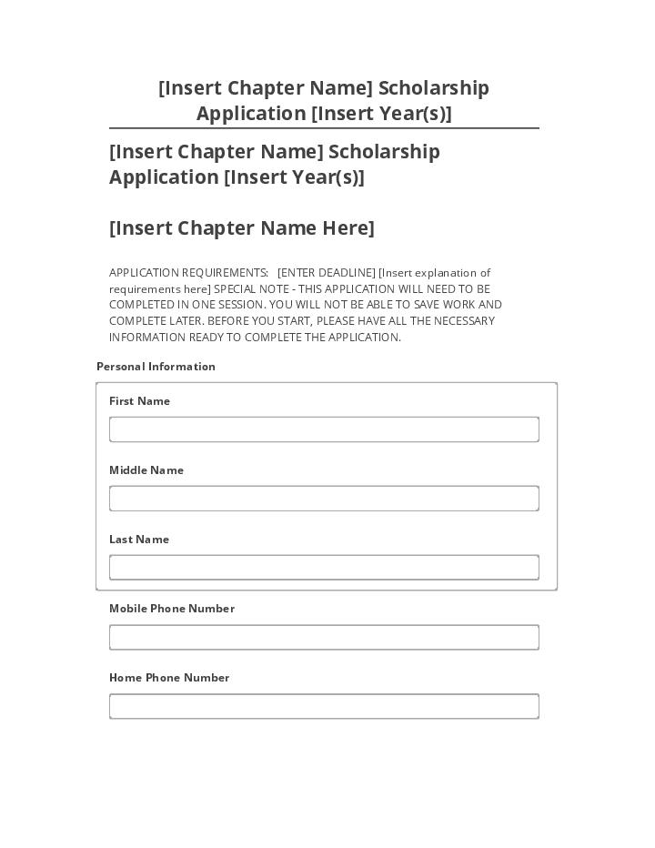 Arrange [Insert Chapter Name] Scholarship Application [Insert Year(s)]