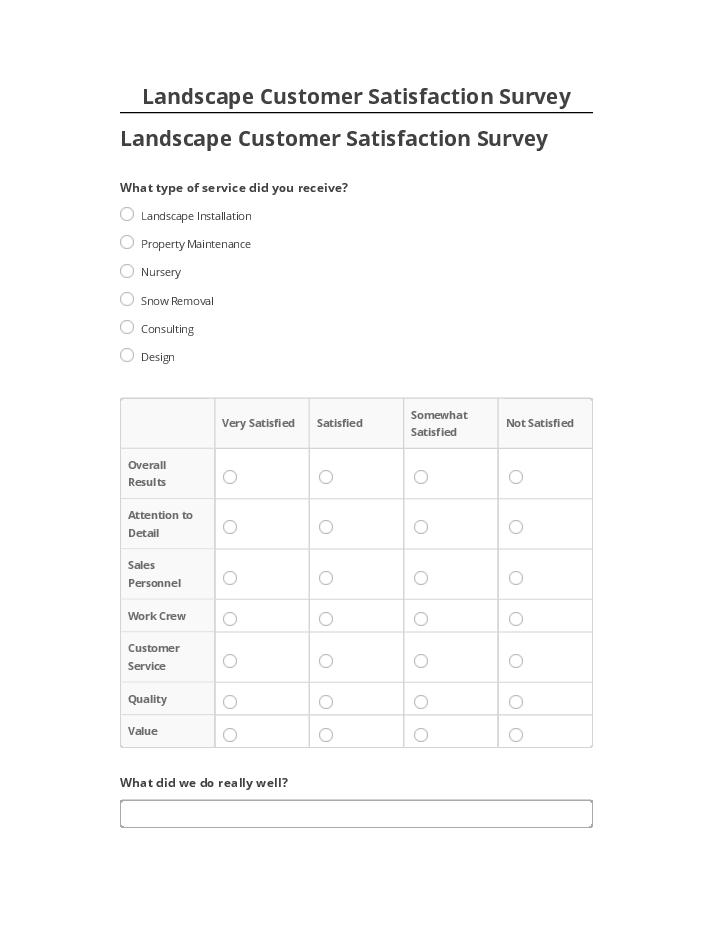 Arrange Landscape Customer Satisfaction Survey