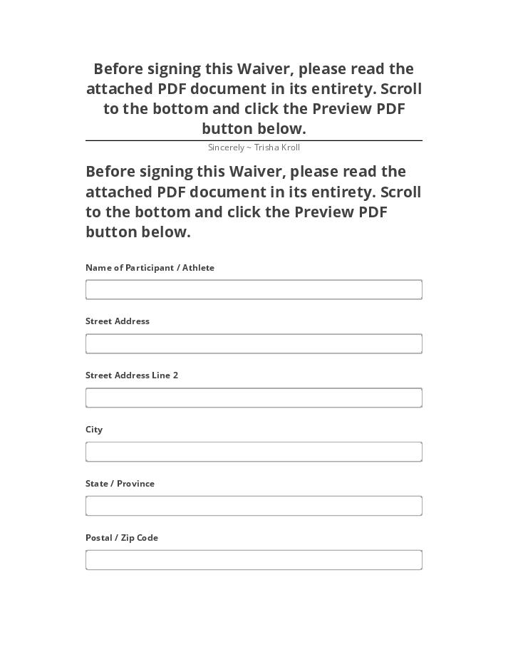 Automate Before signing this Waiver, please read the attached PDF document in its entirety. Scroll to the bottom and click the Preview PDF button below.