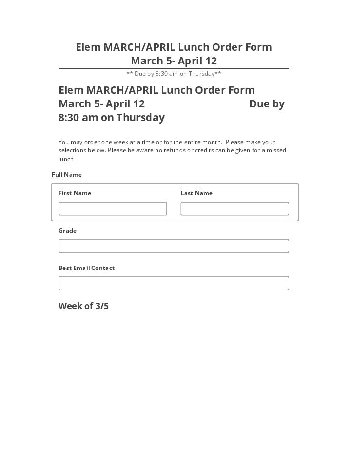 Arrange Elem MARCH/APRIL Lunch Order Form March 5- April 12 in Netsuite