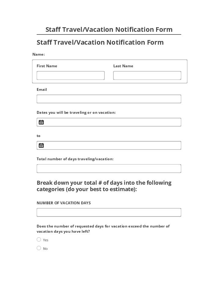 Pre-fill Staff Travel/Vacation Notification Form