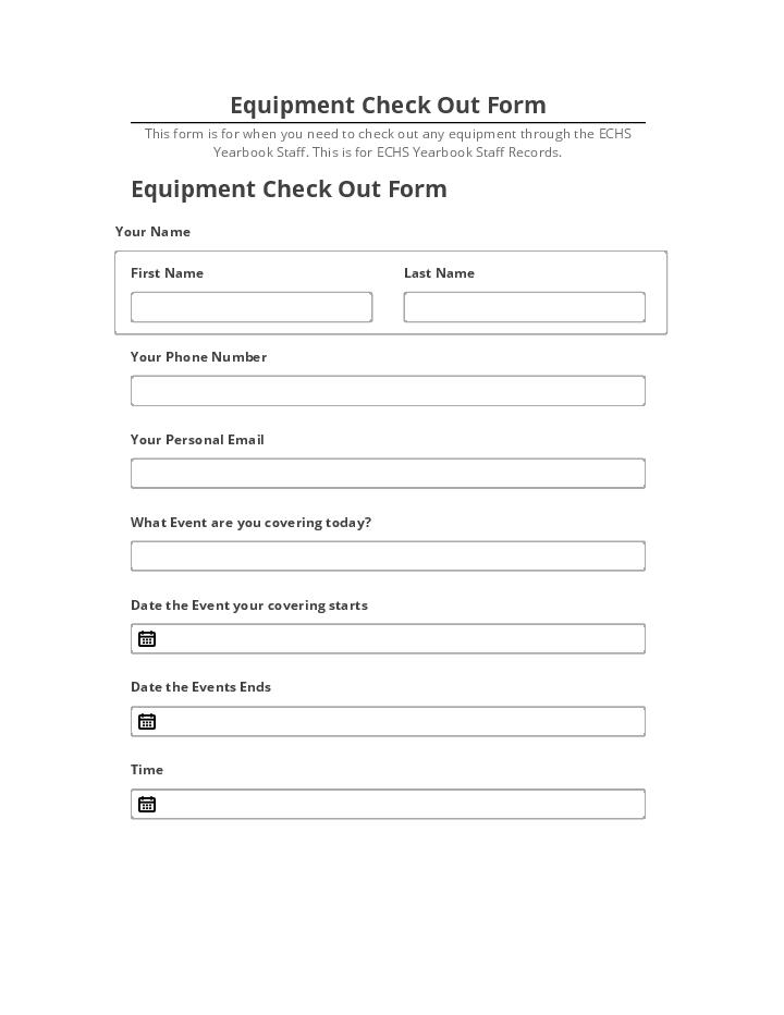Incorporate Equipment Check Out Form