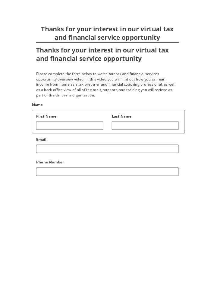 Automate Thanks for your interest in our virtual tax and financial service opportunity