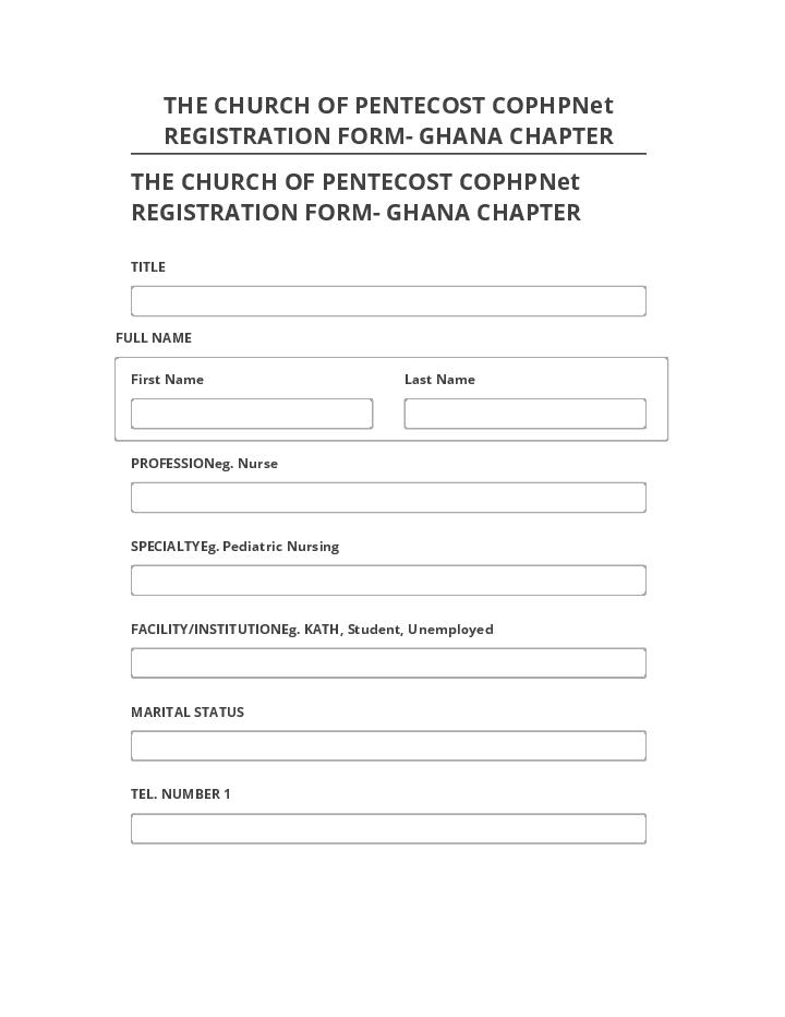 Incorporate THE CHURCH OF PENTECOST COPHPNet REGISTRATION FORM- GHANA CHAPTER