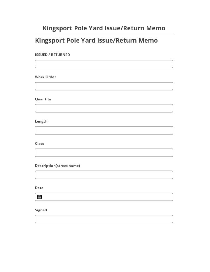 Manage Kingsport Pole Yard Issue/Return Memo