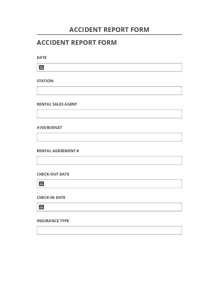 Arrange ACCIDENT REPORT FORM