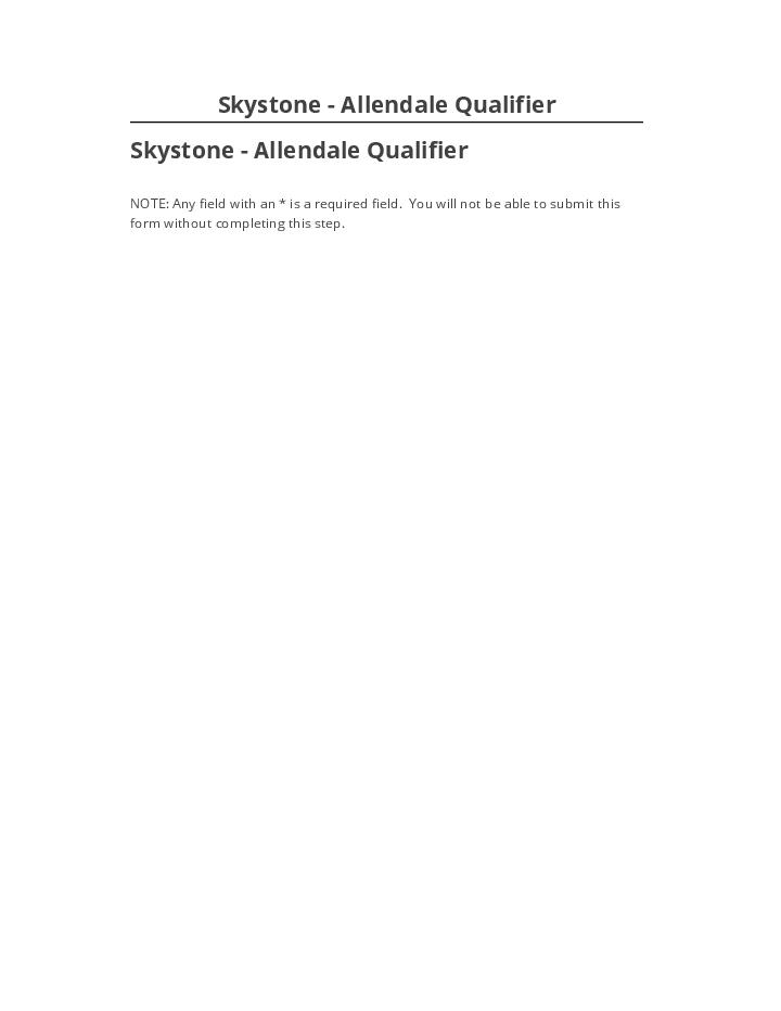 Pre-fill Skystone - Allendale Qualifier Netsuite