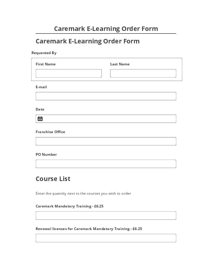 Pre-fill Caremark E-Learning Order Form Netsuite